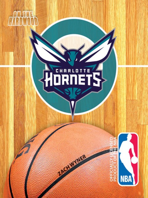 Title details for Charlotte Hornets by Zach Wyner - Available